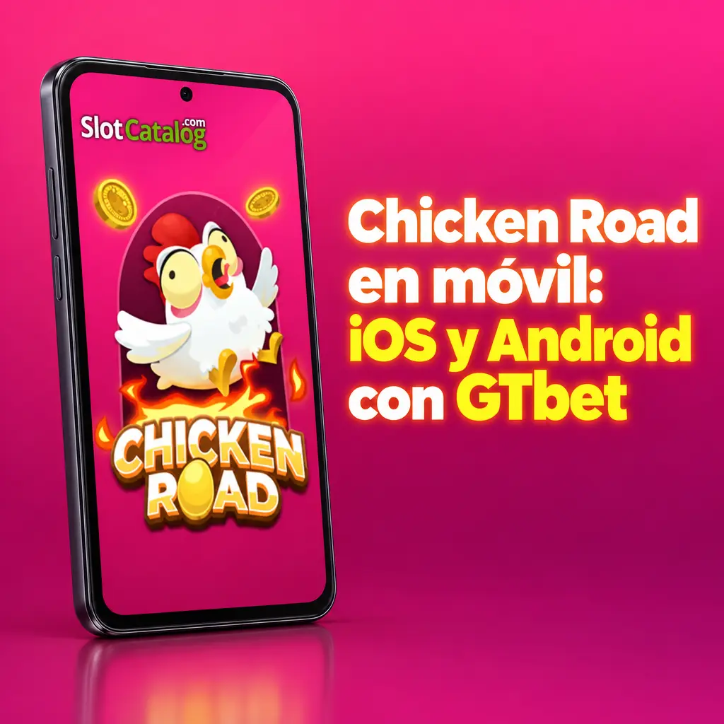 Chicken Road en móvil: iOS y Android con GTbet